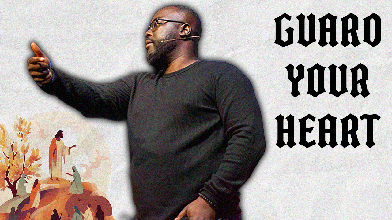 Guard Your Heart